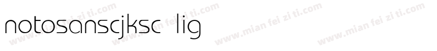notosanscjksc light字体转换